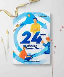 24 Jam Di Bulan Ramadhan by RUMAYSHO