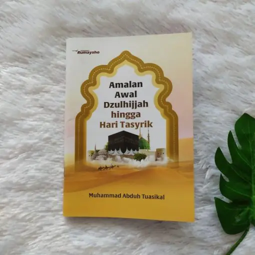 Amalan Awal Dzulhijjah Hingga Hari Tasyrik by RUMAYSHO - Gambar 5