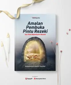 Amalan Pembuka Pintu Rezeki by RUMAYSHO