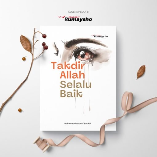 Takdir Allah Selalu Baik by RUMAYSHO