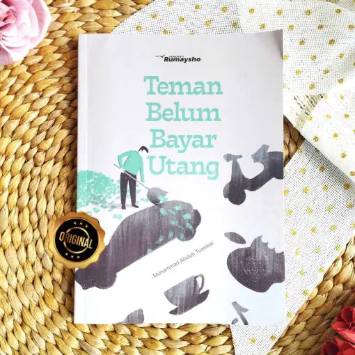 Teman Belum Bayar Hutang by RUMAYSHO - Gambar 5