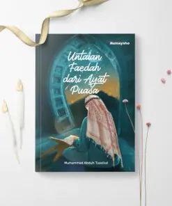 Untaian Faedah dari Ayat Puasa by RUMAYSHO